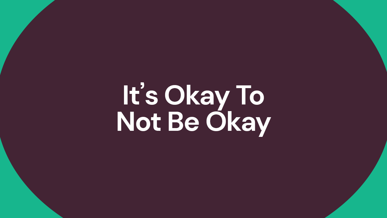 it-s-okay-to-not-be-okay-mo-better-wellness-connection-facilitation